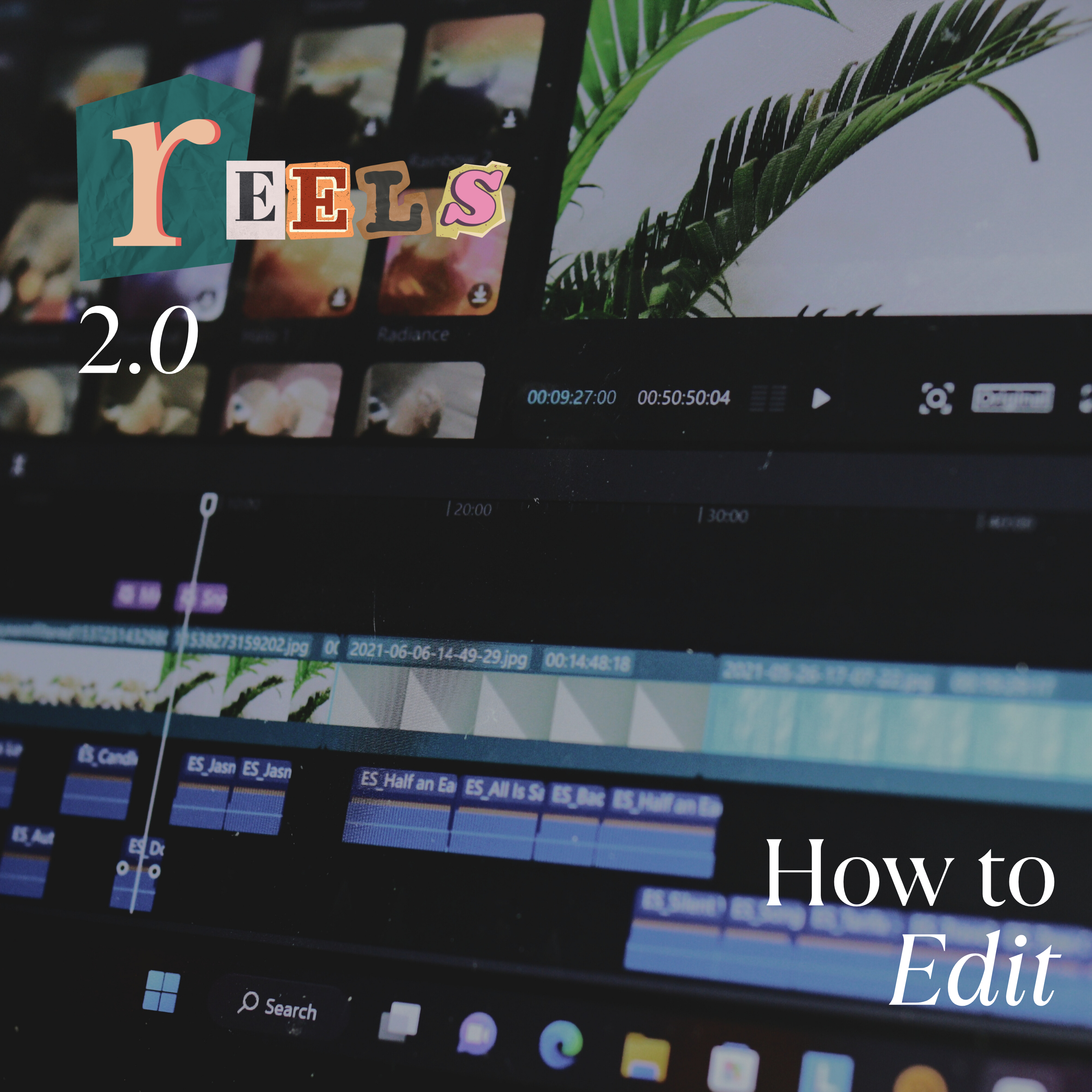 (2.0) How to Edit Reels - Advanced Class